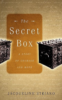 The Secret Box by Striano, Jacqueline M.