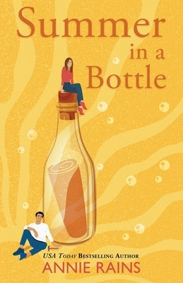 Summer in a Bottle by Rains, Annie