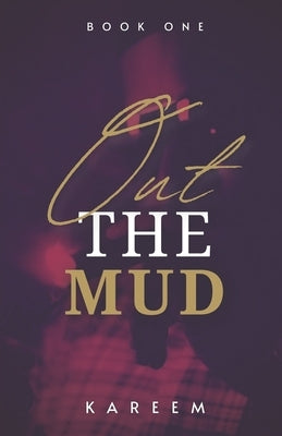 Out The Mud by Vee, Shena L.