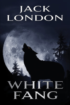 White Fang by London, Jack