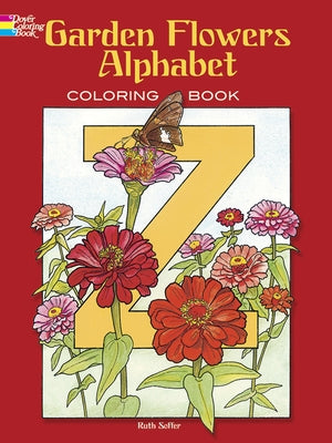 Garden Flowers Alphabet Coloring Book by Soffer, Ruth