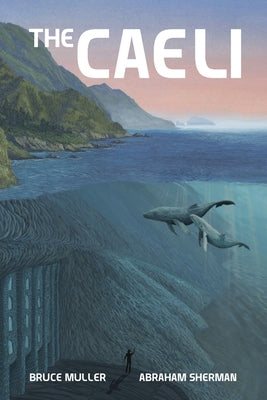 The Caeli: The Odyssey of Melamuri by Muller, Bruce