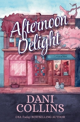 Afternoon Delight by Collins, Dani