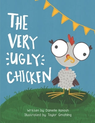 The Very Ugly Chicken by Gmahling, Taylor