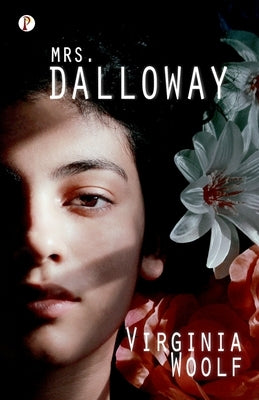Mrs. Dalloway by Woolf, Virginia