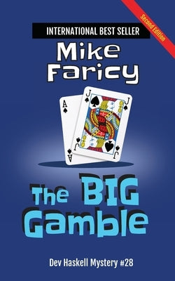 The Big Gamble: Dev Haskell - Private Investigator Book 28, Second Edition by Faricy, Mike