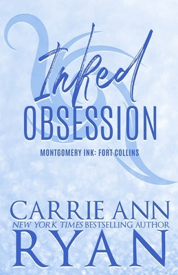 Inked Obsession - Special Edition by Ryan, Carrie Ann