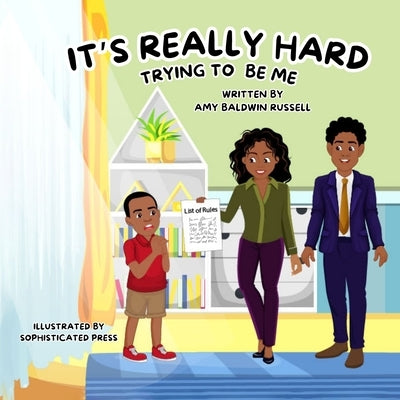 Sometimes It's Really Hard Trying To Be Me by Baldwin Russell, Amy