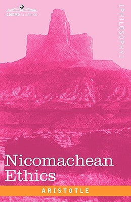 Nicomachean Ethics by Aristotle