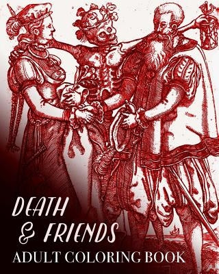 Death and Friends Adult Coloring Book by Mayfair, Maddie