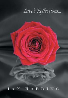 Love's Reflections by Harding, Ian