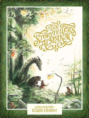 The Storyteller's Almanac by Hurst, Elise