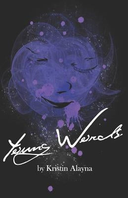 Young Words: An Adult Anthology by Alayna, Kristin