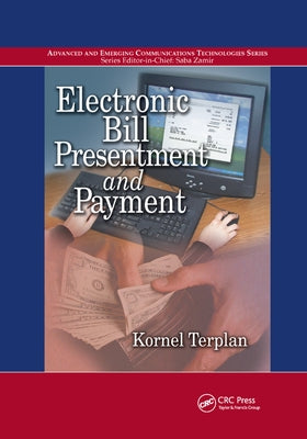 Electronic Bill Presentment and Payment by Terplan, Kornel