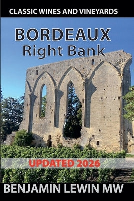 Bordeaux: Right Bank by Lewin, Benjamin