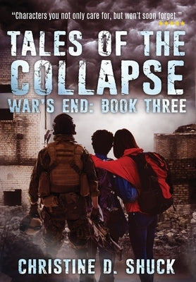 Tales of the Collapse by Shuck, Christine D.