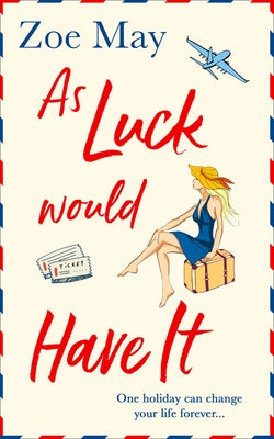 As Luck Would Have It by May, Zoe