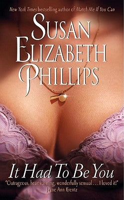 It Had to Be You by Phillips, Susan Elizabeth