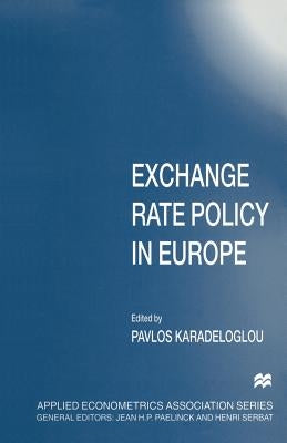 Exchange Rate Policy in Europe by Karadeloglou, Pavlos