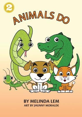 Animals Do by Lem, Melinda