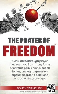 The Prayer of Freedom by Carmichael, Beatty