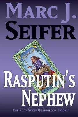 Rasputin's Nephew: A Psi-Fi Thriller by Seifer, Marc J.