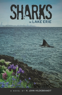 Sharks in Lake Erie by Hildebrandt, H. John