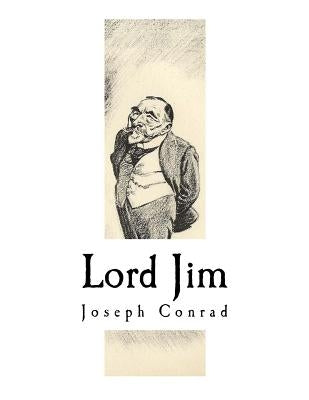 Lord Jim by Conrad, Joseph