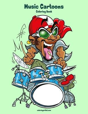 Music Cartoons Coloring Book 1 by Snels, Nick