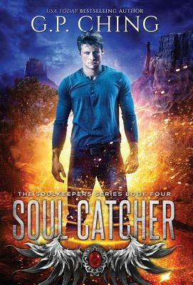 Soul Catcher by Ching, G. P.