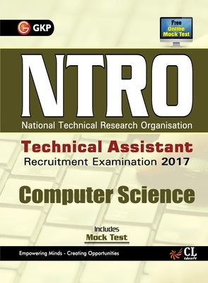 NTRO National Technical Reasearch Organisation Technical Assistant Computer Science Recruitment Examination 2017 by Unknown