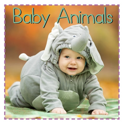 Baby Animals by Vaughters, Addie