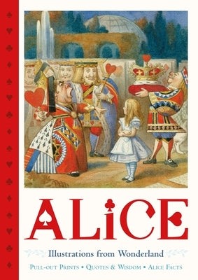 Alice Pull-Out Prints: Illustrations from Wonderland by Books, MacMillan Children's