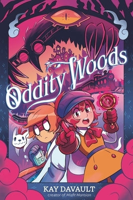 Oddity Woods by Davault, Kay