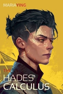 The Hades Calculus by Ying, Maria