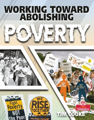 Working Toward Abolishing Poverty by Cooke, Tim