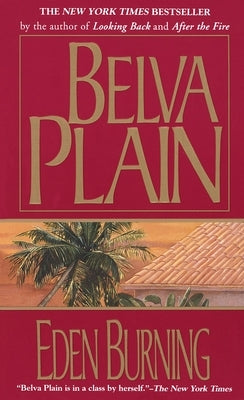 Eden Burning by Plain, Belva