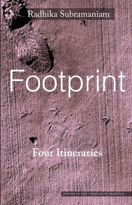 Footprint: Four Itineraries by Subramaniam, Radhika