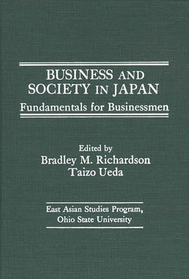 Business and Society in Japan: Fundamentals for Businessmen by Unknown