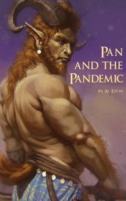 Pan and the Pandemic by Lucas, Al