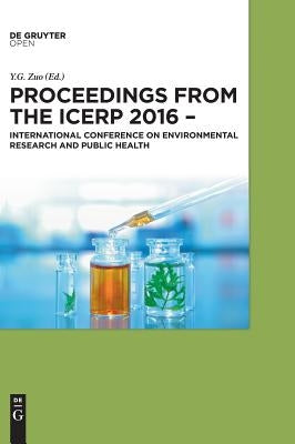 Proceedings from the ICERP 2016 by Zuo, Yuegang
