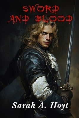 Sword And Blood by Marques, Sarah