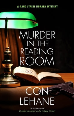 Murder in the Reading Room by Lehane, Con