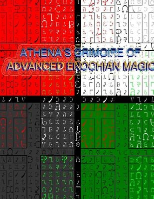 Athena's advanced Grimoire of Enochian Magick by Wallinder, Athena