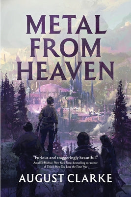 Metal from Heaven by Clarke, August