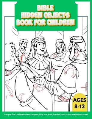 Bible Hidden Objects for Children Ages 8-12: 35+ Hidden Pictures Activity Book by Fletcher, David