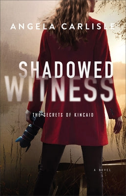 Shadowed Witness by Carlisle, Angela