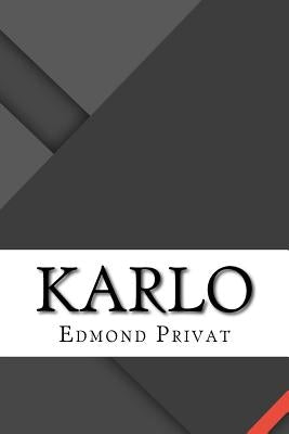 Karlo by Privat, Edmond