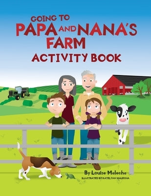 Going to Papa and Nana's Farm Activity Book by Malecha, Katelynn