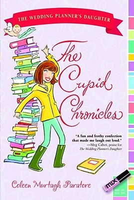 The Cupid Chronicles by Paratore, Coleen Murtagh